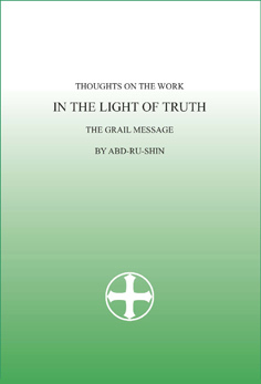 Thoughts on the work “In the Light of Truth”